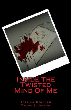 Inside The Twisted Mind Of Me