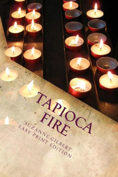 Tapioca Fire - Large Print
