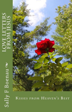Love Letters from Jesus: Kisses from Heaven's Best