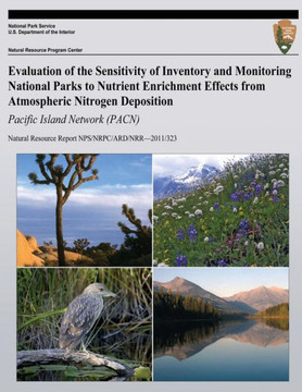 Evaluation of the Sensitivity of Inventory and Monitoring National Parks to Nutrient Enrichment Effects from Atmospheric Nitrogen Deposition: Pacific