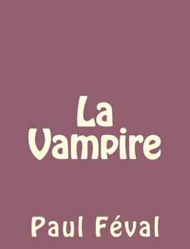 La Vampire : 9781492735021