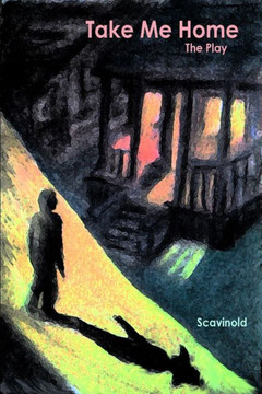 Take Me Home: The Play