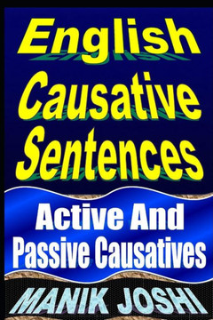 English Causative Sentences: Active And Passive Causatives