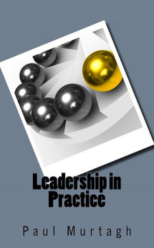 Leadership in Practice