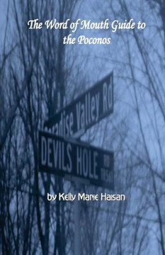 The Word of Mouth Guide to the Poconos
