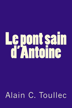 Le pont sain d'Antoine
