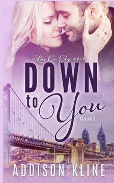 Down To You