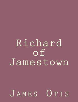 Richard of Jamestown Richard of Jamestown
