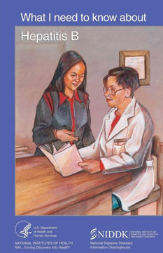 What I Need to know about Hepatitis B