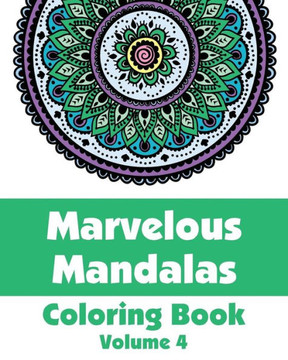 Marvelous Mandalas Coloring Book