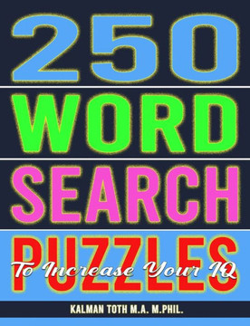 250 Word Search Puzzles To Increase Your IQ