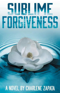 Sublime Forgiveness (Sublime Series) Sublime Forgiveness (Sublime Series)