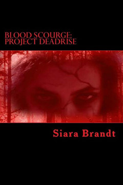 Blood Scourge: Project Deadrise