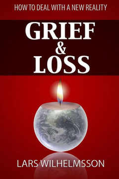 Grief and Loss: How to Deal With a New Reality