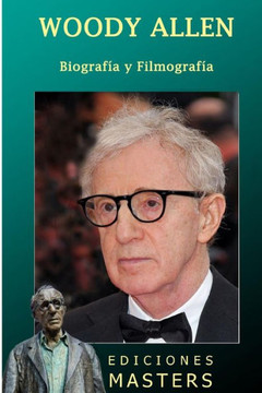 Woody Allen: BiografNa y filmografNa