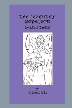 The Legend Of Pope Joan, Part 2. Athens