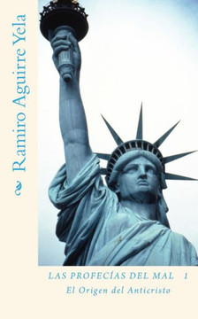 Las profecNas del mal El origen del anticristo Primera parte