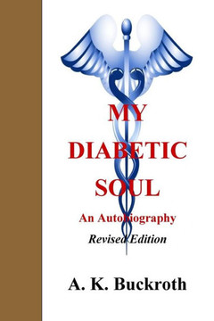 My Diabetic Soul...an autobiography