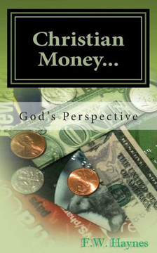 Christian Money: God's Perspective