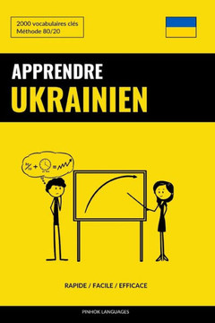 Apprendre l'ukrainien - Rapide / Facile / Efficace: 2000 vocabulaires clés (French Edition)
