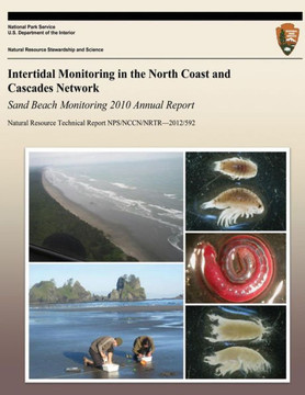 Intertidal Monitoring in the North Coast and Cascades Network: Sand Beach Monitoring 2010 Annual Report