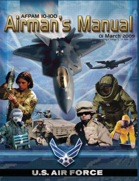 Airman's Manual: AFPAM 10-100, Incorporating Through Change 1, 24 June 2011