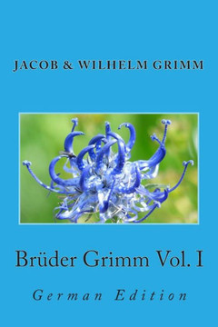 Brider Grimm Vol. I: German Edition