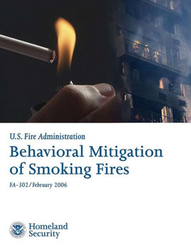 Behavioral Mitigation of Smoking Fires
