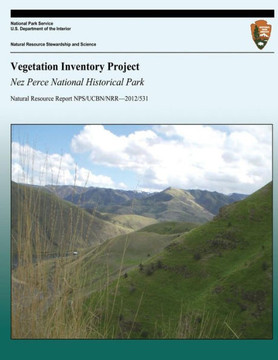 Vegetation Inventory Project Nez Perce National Historical Park