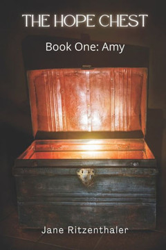 The Hope Chest: Book One-Amy The Hope Chest: Book One-Amy