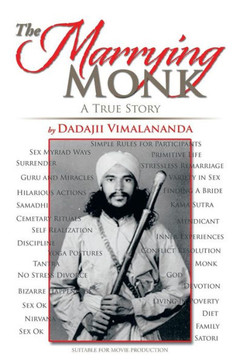 The Marrying Monk: A True Story : 9781493109531