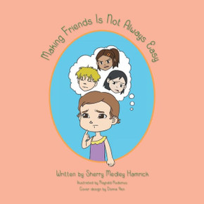 Making Friends Is Not Always Easy Making Friends Is Not Always Easy