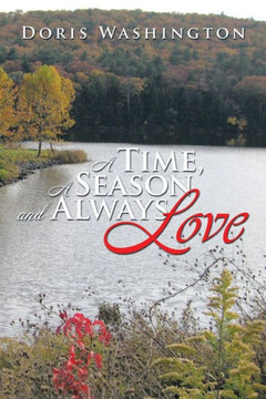 A Time, a Season and Always Love : 9781493112982