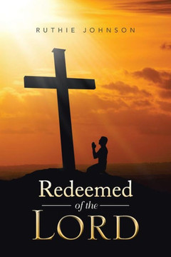 Redeemed of the Lord : 9781493115174