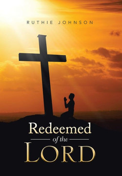 Redeemed of the Lord : 9781493115181