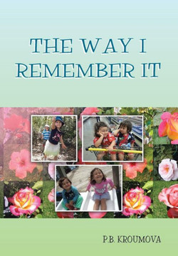 The Way I Remember It : 9781493137619