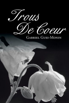 Trous de Coeur : 9781493139866