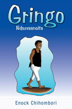 Gringo: Ndozvaanoita