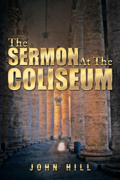 The Sermon at the Coliseum : 9781493143689