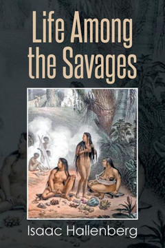 Life Among the Savages : 9781493145836