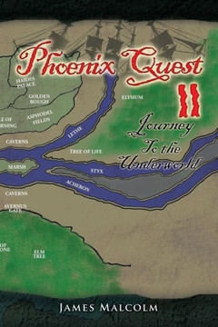 Phoenix Quest 2 Journey to the Underworld: Journey to the Underworld : 9781493152872