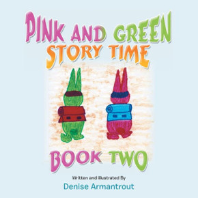 Pink and Green Story Time: Book Two