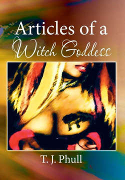 Articles of a Witch Goddess : 9781493160525