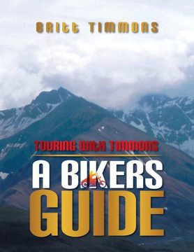 Touring with Timmons: A Bikers Guide