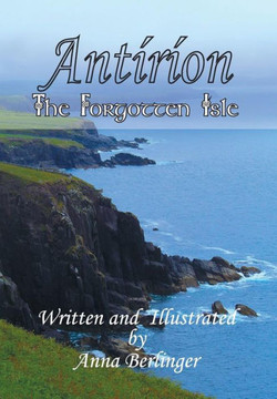 Antirion: The Forgotten Isle : 9781493173143