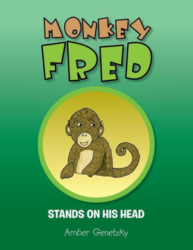 Monkey Fred Stands on His Head