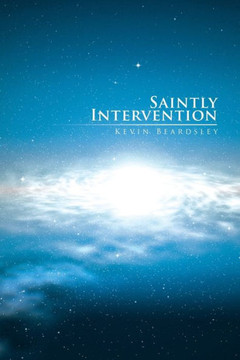 Saintly Intervention : 9781493192922