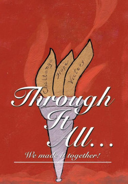 Through It All...: We Made It Together! : 9781493199358