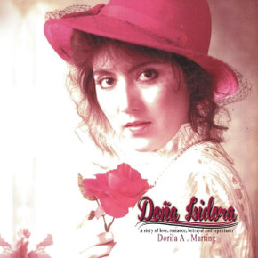 DoNa Isidora: A story of love, romance, betrayal and repentance