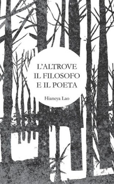 L'Altrove, il filosofo e il poeta